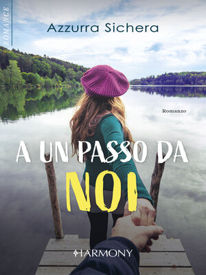 cover image of A un passo da noi